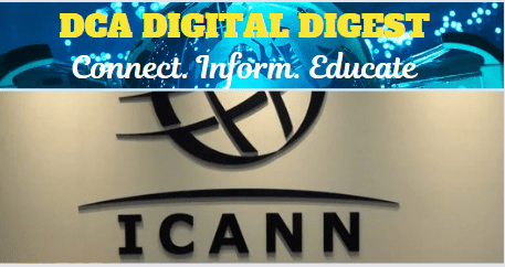 DCA Digital Digest: The European Union and ICANN Fail to See Eye-to-Eye over Privacy Rights