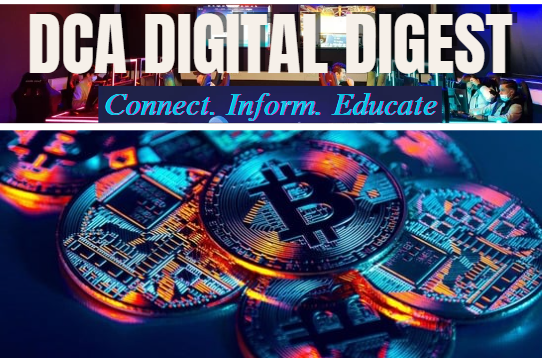 DCA DIGITAL DIGEST: WHAT THE WORLD’S GOVERNMENTS ARE SAYING ABOUT CRYPTOCURRENCIES