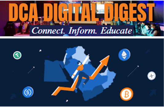 DCA DIGITAL DIGEST: AFRICA COULD SEE THE WORLD’S FASTEST BLOCKCHAIN GROWTH