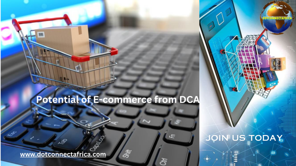 Unlocking the Potential of E-commerce from DCA
