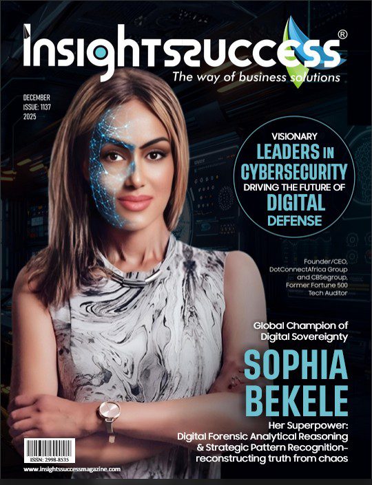 Sophia Bekele Insight Success Magazine feature Global Champion of Digital Sovereignty